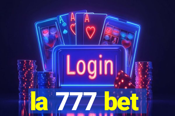 la 777 bet